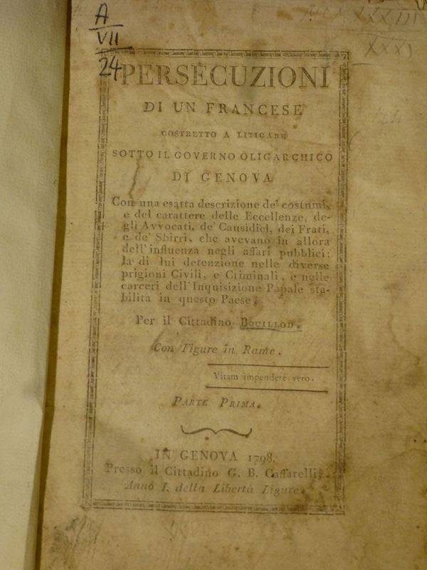 Genova - Bouillod Persecuzioni di un francese costretto a litigare sotto il governo oligarchico di Genova..