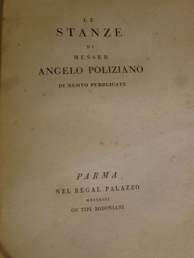 Angelo Polizianole Stanze di Angelo Poliziano di Nuovo Pubblicate..