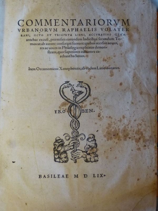 Raffaele Maffei Volterrano Commentariorum..octo e triginda libri..Item Oeconomicus Xenophontis,ab eodem Latio donatus.