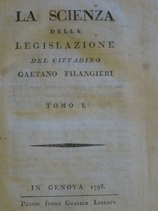 Gaetano Filangieri La scienza della legislazione