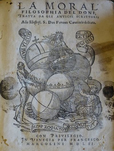 Anton Francesco Donila Moral Filosophia del Doni Tratta da gli Antichi Scrittori