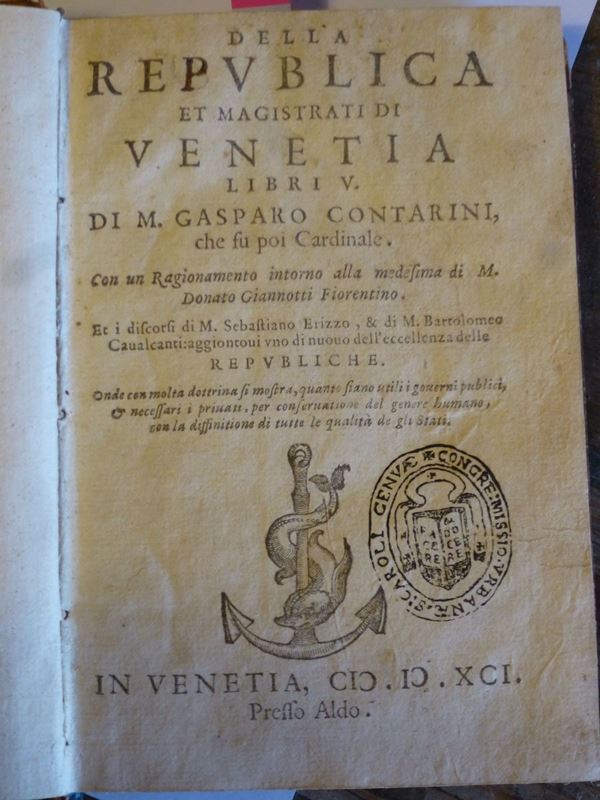 Gasparo Contarini Della republica et magistrati di Venetia..