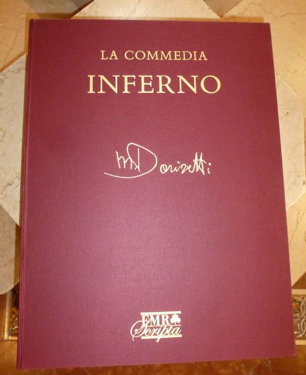 Mario Donizetti -Dante Alighieri Inferno. Introduzione premessa e commenti di Lucia Battaglia Ricci. Illustrazioni di Mario Donizetti.