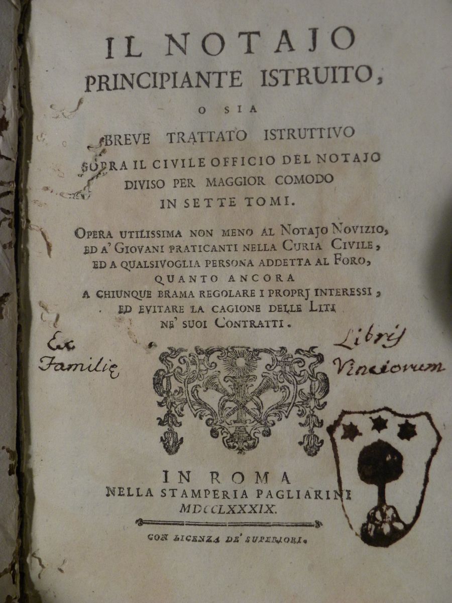Edizioni Secolo XVIII - Notariatoil Notajo Principiante Istruito Ossia Breve Trattato Istruito So...