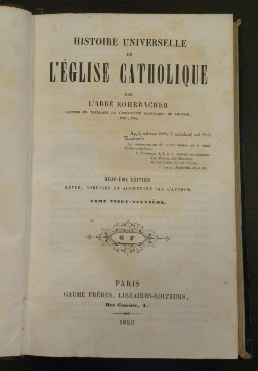 Edizioni del XIX Secolo- Storia della Chiesaroharbacher (L'abbé)