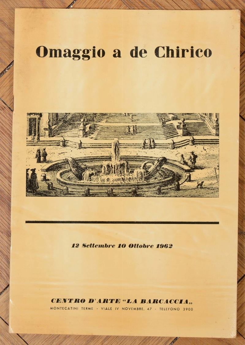 Catalogo d'arte della mostra Omaggio a De Chirico 12 settembre 10 ottobre 1962  - Asta Asta a Tempo Antiquariato - Cambi Casa d'Aste