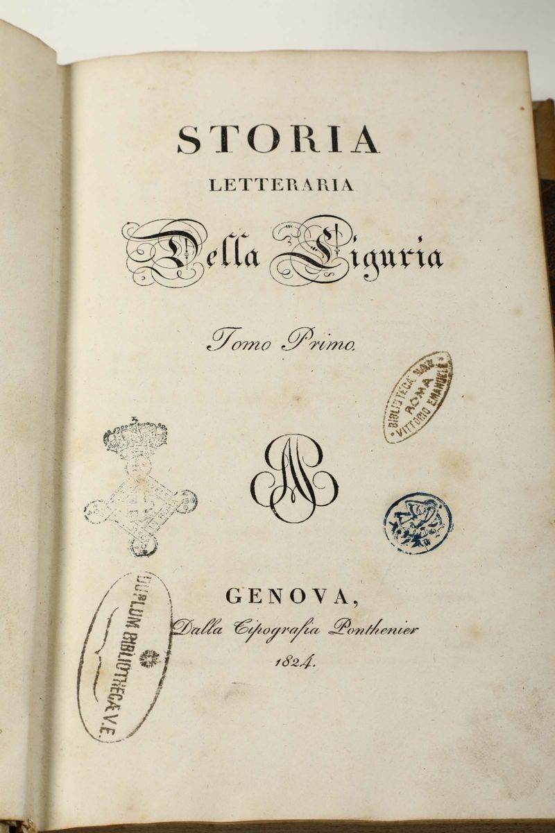 Spotorno, Giambattistastoria Letteraria della Liguria, Tomo I-IV, Genova, Ponthenier, 1826