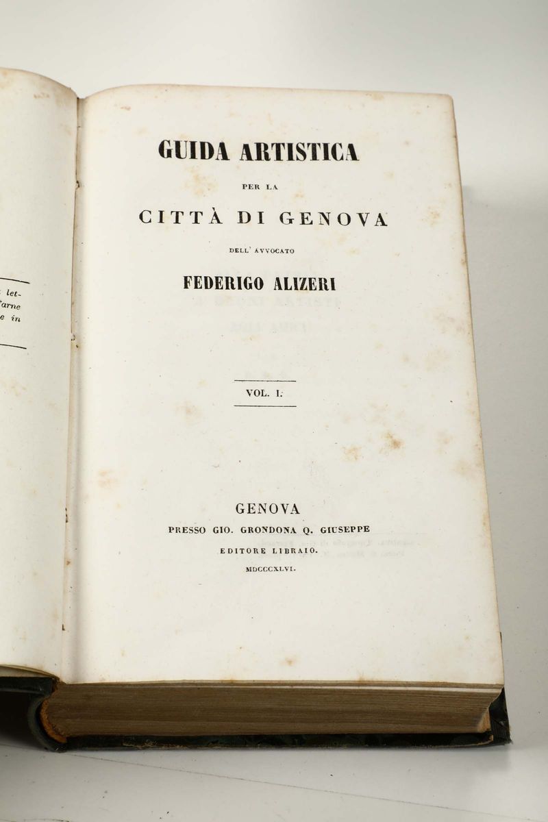 Alizeri, Federigoguida Artistica per la Città di Genova, Genova, Grondona, 1846-1847, 3 Volumi