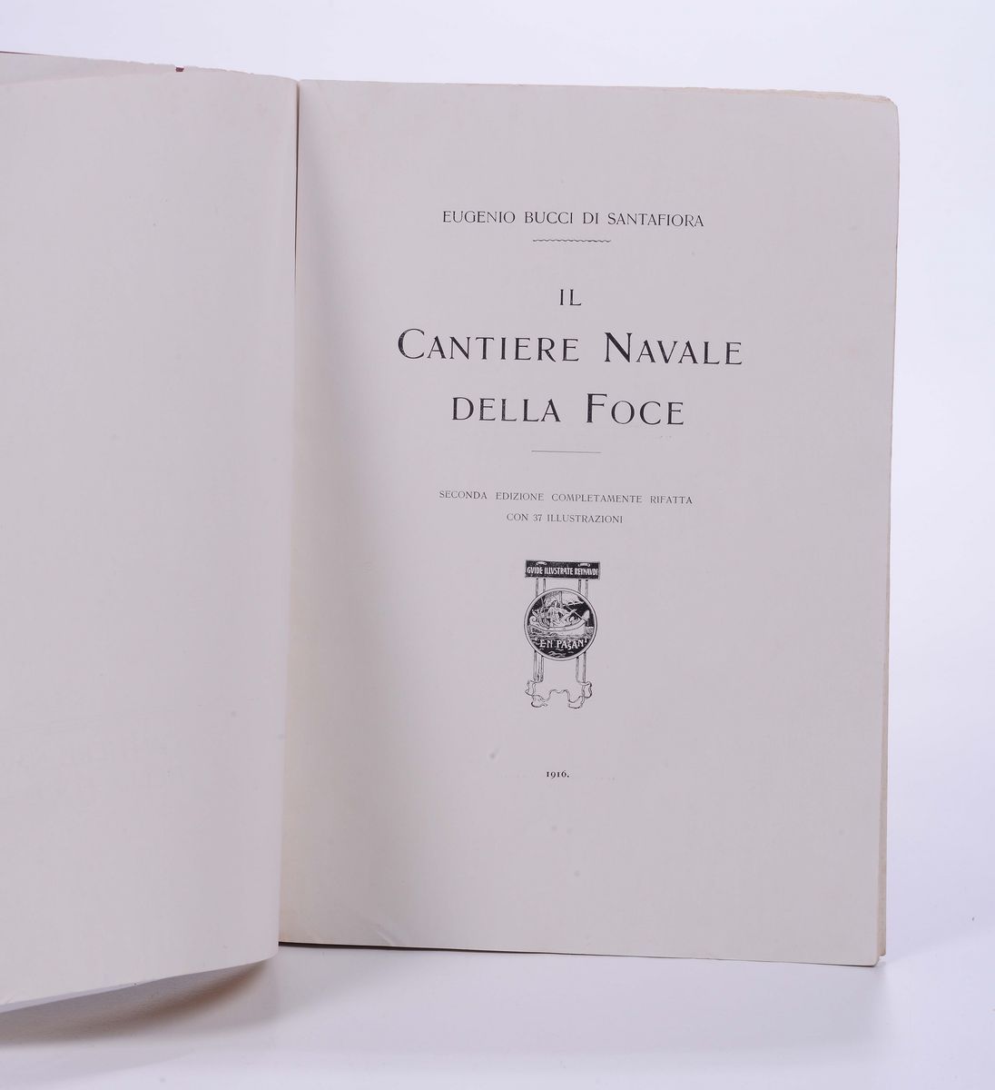 Eugenio Bucci di Santafiorail Cantiere Navale della Foce 1916