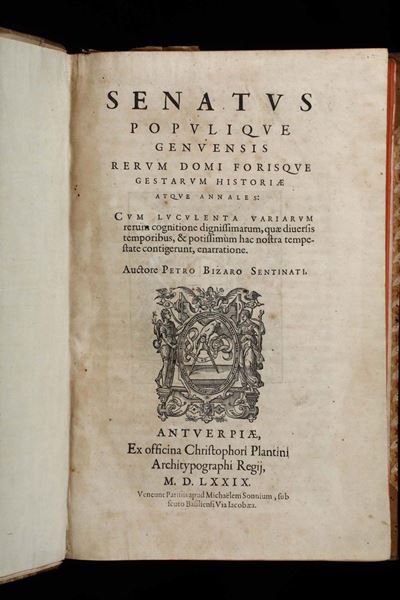 Bizzarri, Pietrosenatus Populique Genvensis..., Antuerpiae, Christoophori Plantini, 1579