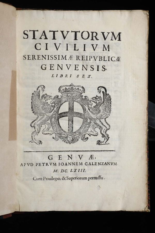 Leggi genovesi- statuti civili Statutorum civilium Serenissimae Reipublicae Genuesis. Libri Sex, Genova, Calenzanum, 1663
