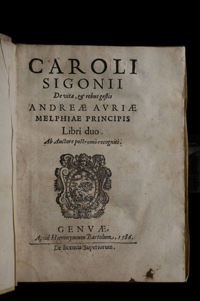Sigonio, Carlode Vita e Rebus Gestis Andreae Auriae Melphiae Principis. Libro Duo...genua, Hieron...