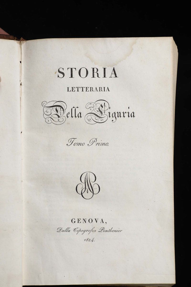 Spotorno, Giambattistastoria Letteraria della Liguria, Tomo I-IV, Genova, Ponthenier, 1826