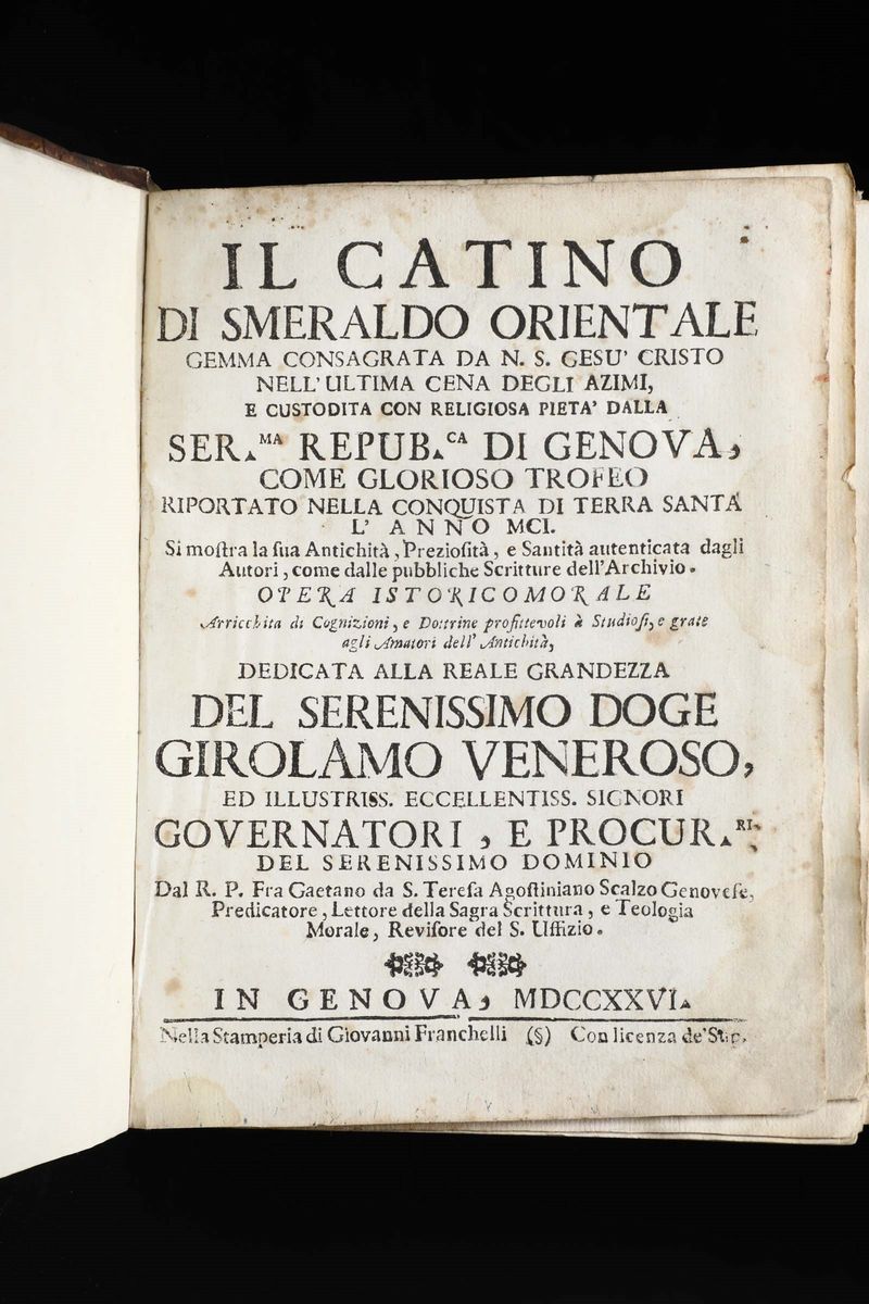 Gaetano da Santa Teresail Catino di Smeraldo Orientale..genova, Franchelli, 1726.