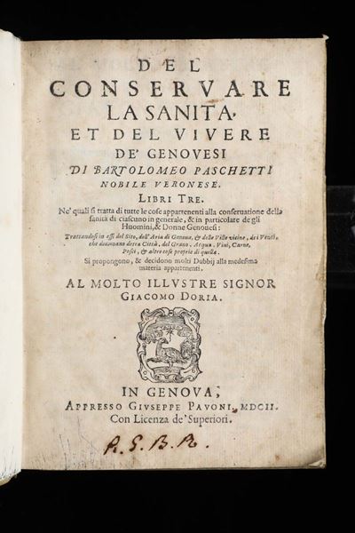 Paschetti, Bartolomeodel Conservare la Sanità Et del Vivere De'genovesi..in Genova, Giuseppe Pavo...