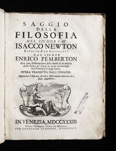 Pemberton, Enricosaggio della Filosofia del Signor Cavaliere Isacco Newton, Venezia, Storti, 1733