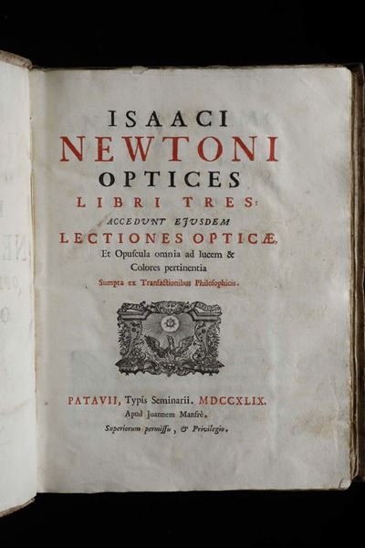 Newton, Isaccooptices. Libri Tres, Patavii, Tipys Seminarii (joannem Manfrè), 1749