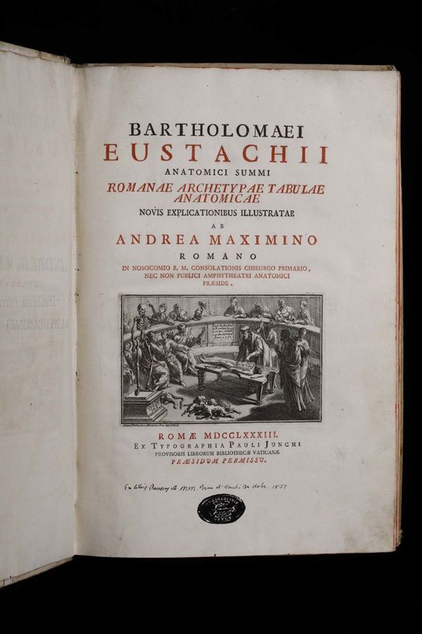 Eustachio, Bartolomeo Anatomici summi romanae archetypae tabulae anatomicae..., Roma, Pauli Junchi, 1783