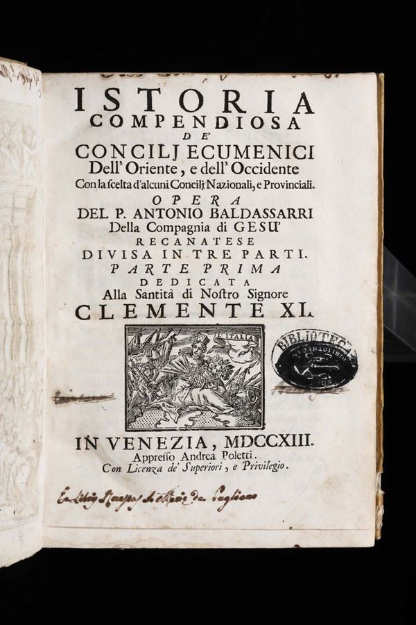 Baldassarri, Antonio Istoria compendiosa de' Concilj ecumenici dell'Oriente e dell'Occidente..In Venezia, Poletti, 1713.