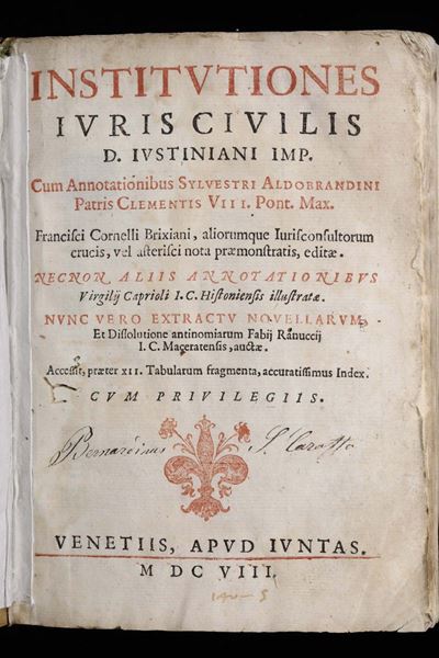 Giustinianoistitutiones Iuris Civilis, Venezia, Giunti, 1608
