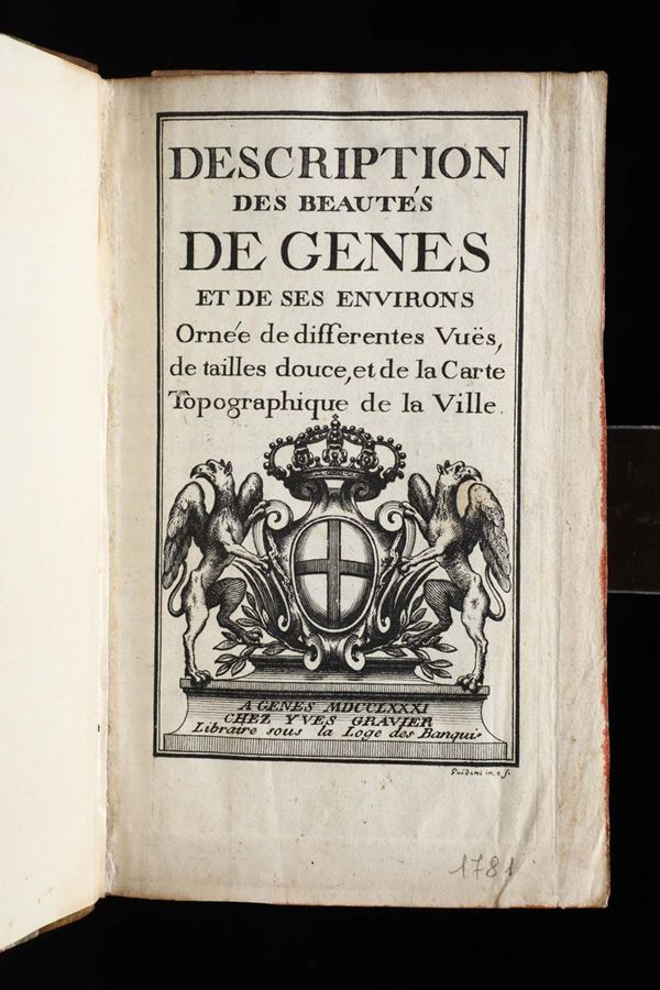 Genova - Guida del secolo XVIII. Description des beautes de Genes et de ses environs, Genova, Gravier, 1781