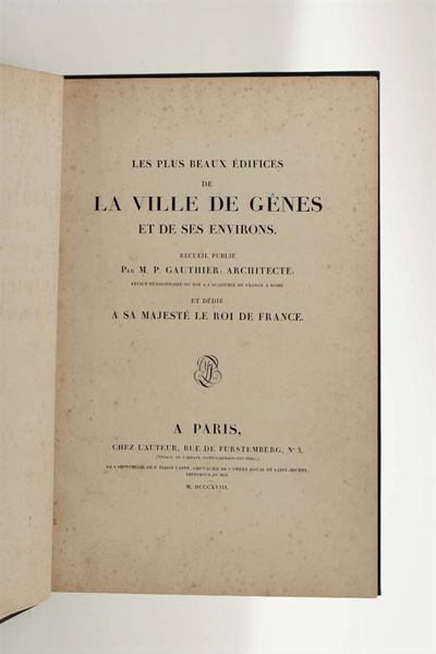 Gauthier, M. P.les Plus Beaux Edifices De la Ville De Gênes Et De Ses Environs..(solo Parte Prima...
