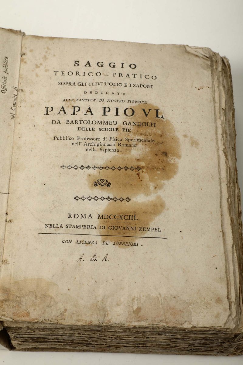 Gandolfi, Bartolomeosaggio Teorico-pratico Sopra gli Ulivi, L'olio e i Saponi..., Roma, Zempel, 1...