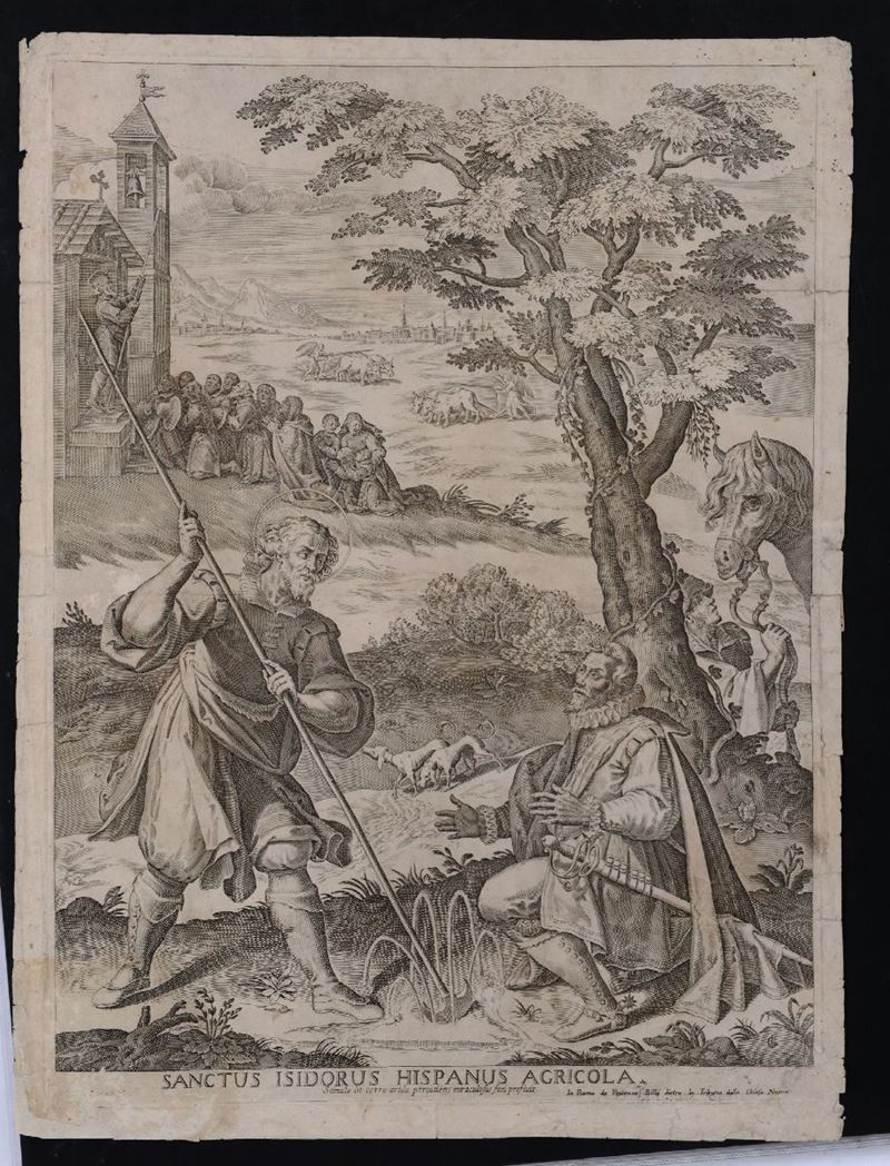 Sanctus Isidorus Hispanus Agricola”, grande e rara stampa del XVI secolo, stampata in Roma da Vincenzo Billi  - Asta Asta a Tempo Stampe - II - Cambi Casa d'Aste