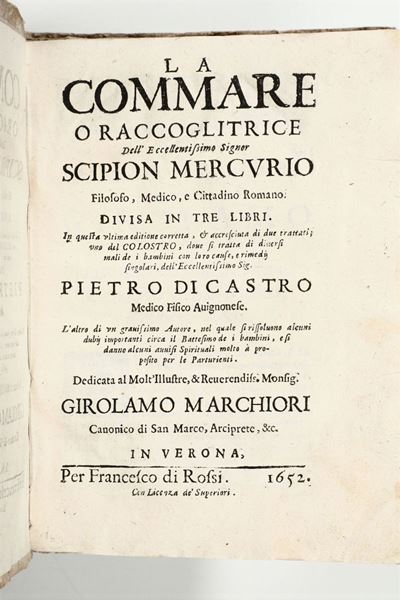 Mercurio,scipione(girolamo) - De Castro Pedrola Commare o Raccoglitrice Dell'eccellentissimo Sign...