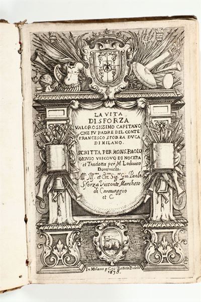 Giovio,paolola Vita di Sforza Valorosissimo Capitano che Fu Padre del Conte Francesco Sforza Duca...