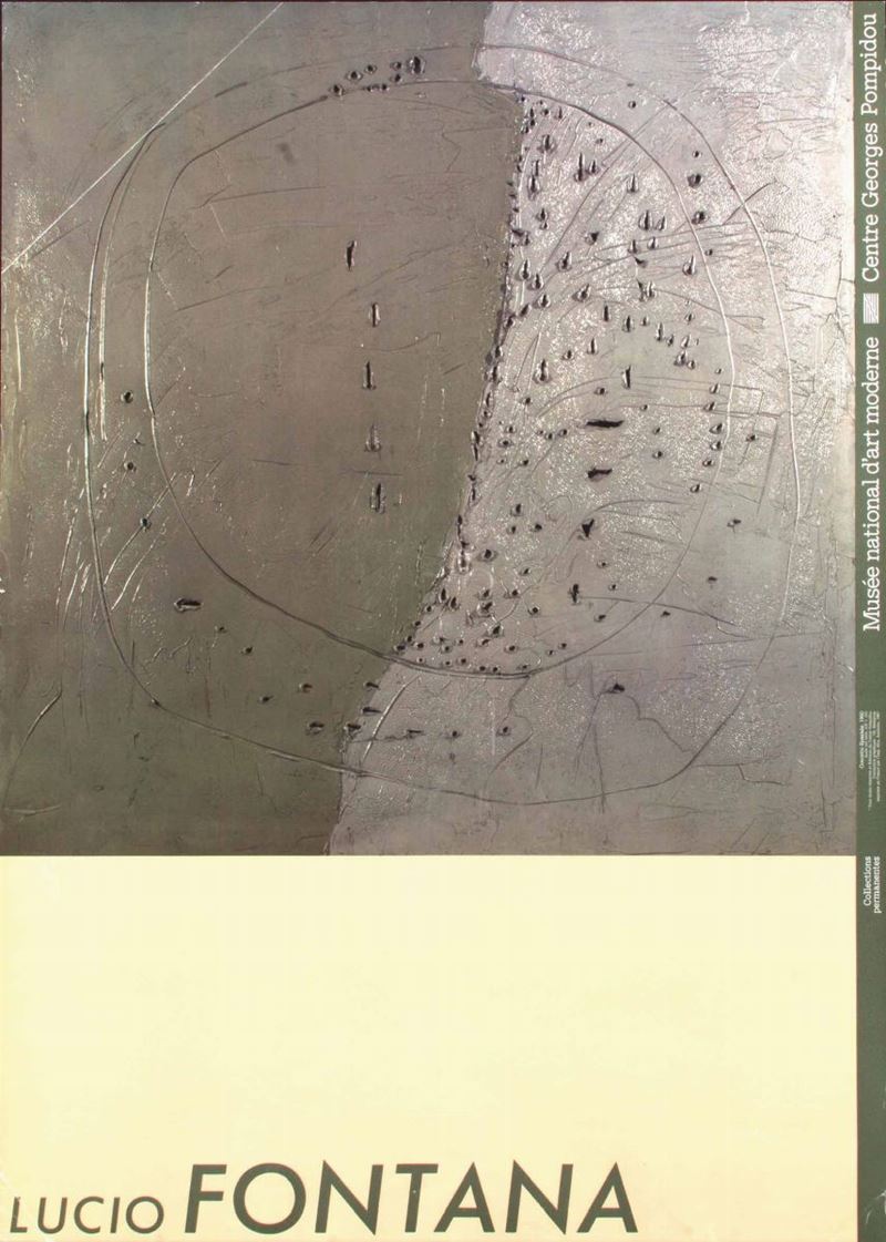 Lucio Fontana (1899-1968) LUCIO FONTANA / MUSEE NATIONAL D’ART MODERNE CENTRE GEORGES POMPIDOU  - Auction Vintage Posters - Cambi Casa d'Aste