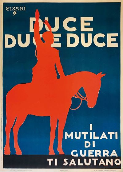 Giulio Cisari (1892-1979)duce – Duce – Duce, i Mutilati di Guerra Ti Salutano