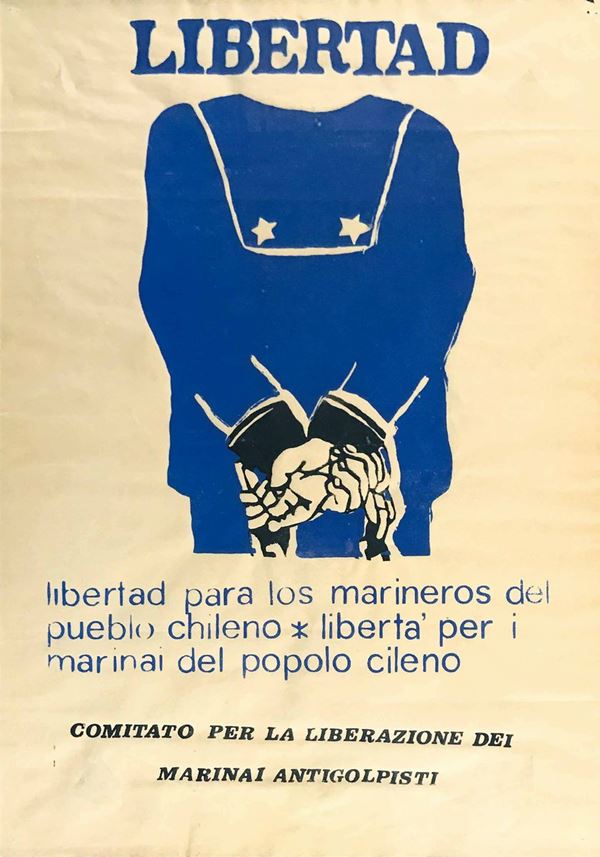 Artista non identificato LIBERTAD PARA LOS MARINEROS DEL PUEBLO CHILENO / LIBERTA’ PER I MARINAI DEL POPOLO CILENO