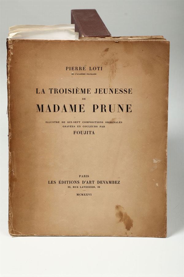 Loti,Pierre La troisième jeunesse de madame prune..Paris,Les Editions d'Art Devambez,1926