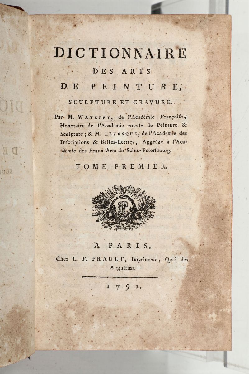 walelet,M.dictionnaire Des Arts De Peinture,sculpture Et Gravure..paris,prault,1792