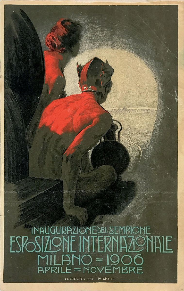 Leopoldo Metlicovitz (1868-1942) INAUGURAZIONE DEL SEMPIONE / ESPOSIZIONE INTERNAZIONALE / MILANO 1906  - Asta Manifesti d'Epoca - Cambi Casa d'Aste