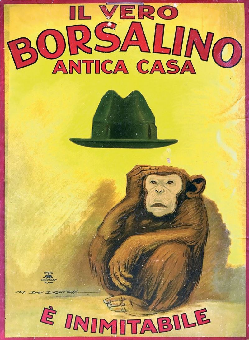 Marcello Dudovich (1878-1962) IL VERO BORSALINO – ANTICA CASA – E’ INIMITABILE  - Auction Vintage Posters - Cambi Casa d'Aste