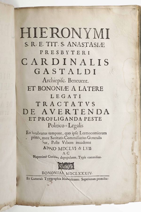 Gastaldi, Geronimo Tractatus de avertenda et profliganda peste..Bononiae, Ex Typographia Manolessiana, 1684