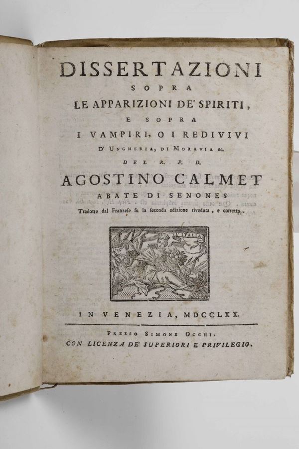 Calmet, Agostino Dissertazione sopra le apparizioni de'spiriti, e sopra i vampiri, redivivi d'Ungheria, di Moravia etc. In Venezia, presso Simone Occhi, 1770.