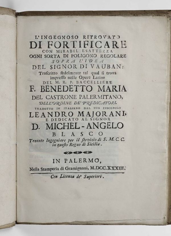 Del Castrone, Benedetto Maria L'ingegno ritrovato del fortificare...Palermo, Gramignani, 1733.