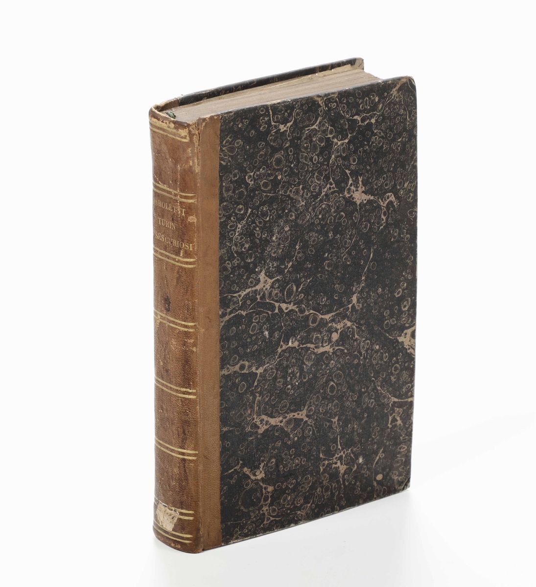 Paroletti, Modestoturin Et Ses Curiositès...turin,chez Les Frères Reycend,1819.