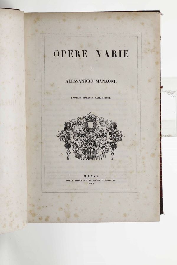 Manzoni, Alessandro Opere varie di Alessandro Manzoni. Edizione riveduta dall'autore...Milano,Redaelli,1845