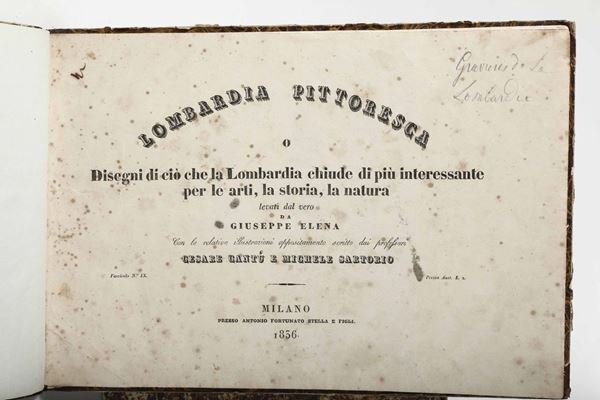 Elena, Giuseppe Lombardia pittoresca. fascicolo IX..Milano, Presso Antonio Fortunato Stella e figli, 1836.