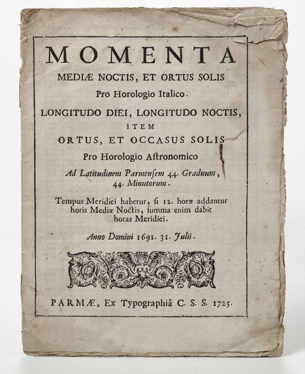Misura del tempo-Orologi Momenta mediae noctis et ortus solis..Parma, Ex Typographia C.S.S. 1725.