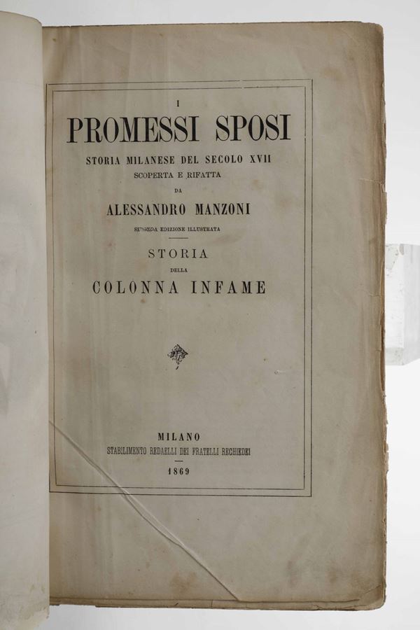 Manzoni, Alessandro I promessi sposi... Milano, Redaelli e Rechiedei, 1869.