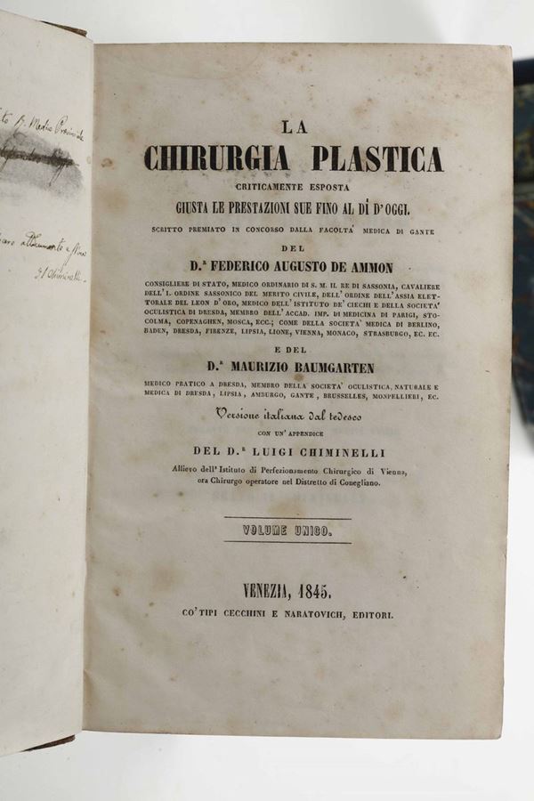 De Ammon, Federico Augusto La chirurgia plastica criticamente esposta... Venezia, Cecchini e Naratovich. 1845.