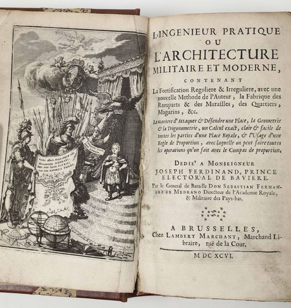 Fernandez De Medrano, Sebastien L'ingenieur pratique ou L'architecture militaire et moderne...A Brusselles, Chez Lambert Marchant, 1696.