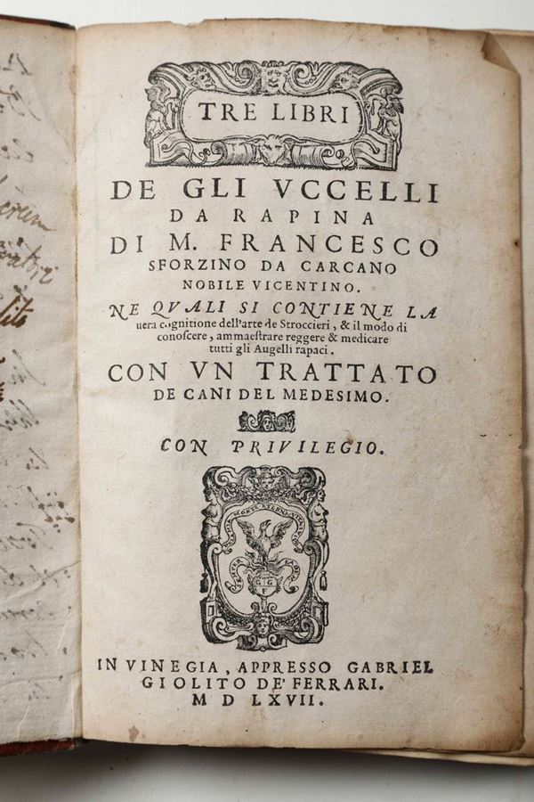 Sforzino da Carcano, Francesco Tre libri de gli uccelli da rapina..In Vinegia,Appresso Gabriel Giolito De' Ferrari,1567(1568)