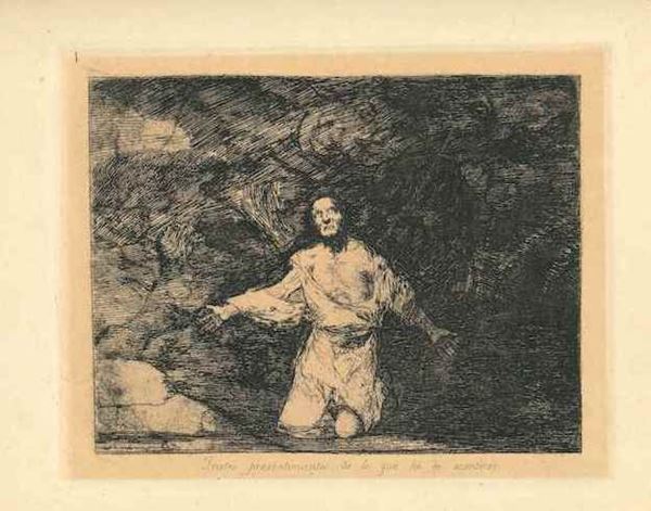 Francisco José de Goya y Lucientes (Fuendetodos 1746 - Bordeaux 1828) Tristes presentimientos de lo que ha de acontecer