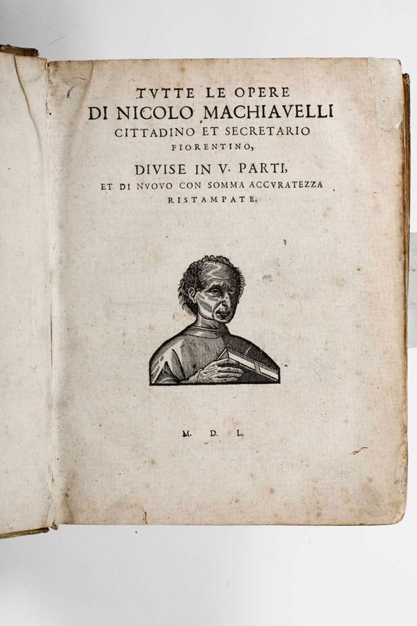 Machiavelli Nicolò Tutte le operedi Nicolo Machiavelli... divise in V parti... 1550 (ma Ginevra 1620)